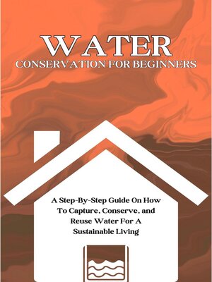 cover image of Water Conservation For Beginners
